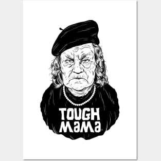 Tough Mama Posters and Art